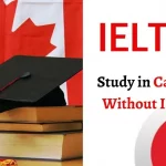 How to study in Canada without IELTS